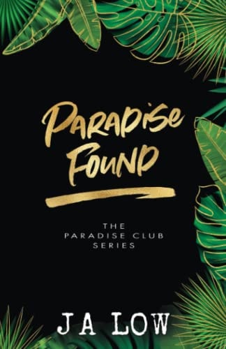 Paradise Found (Special Edition Cover) (Paradise Club Special Editions)