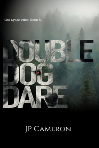 Double Dog Dare (The Lycan Files)