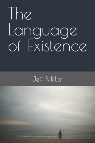 The Language of Existence