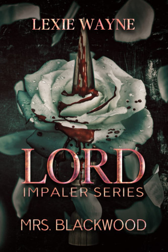 Mrs. Blackwood: Lord Impaler Series