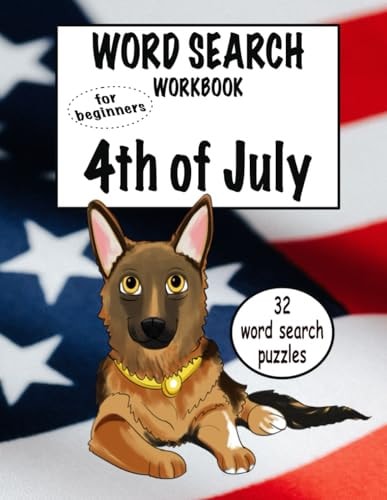 Beginners 4th of July Word Search Workbook: includes Direction Guide on each page. From Jimmy Pat and Jo Workbooks