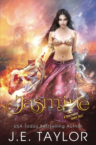 Jasmine: A Fractured Fairy Tale
