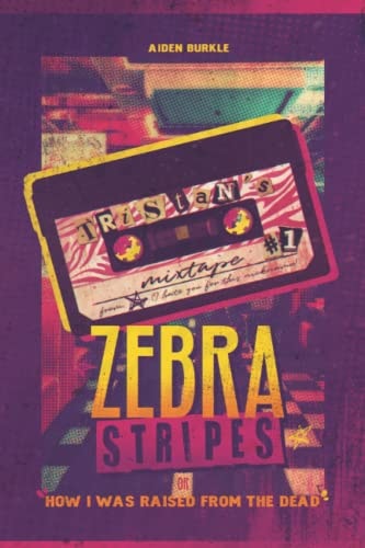Zebra Stripes: How I Was Raised from the Dead