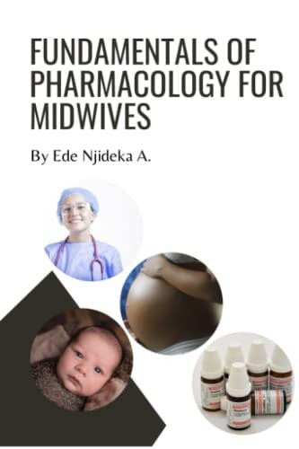 Fundamentals of Pharmacology for Midwives