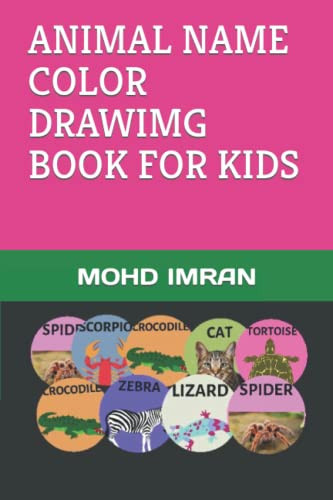 ANIMAL NAME COLOR DRAWIMG BOOK FOR KIDS