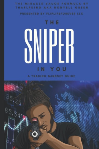 Forex Mentality The Sniper In You: A Trading Mindset Guide