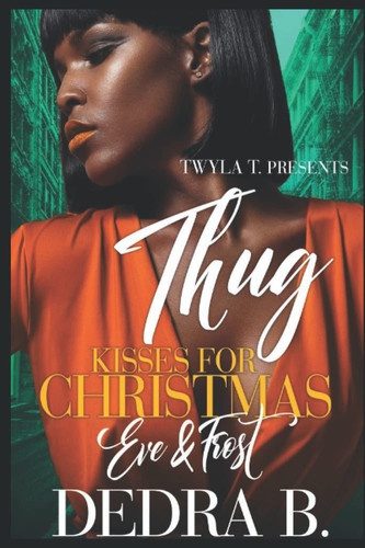 Thug Kisses for Christmas