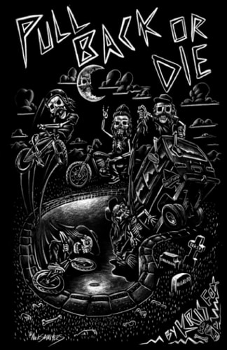 Pull Back or Die: A Novel