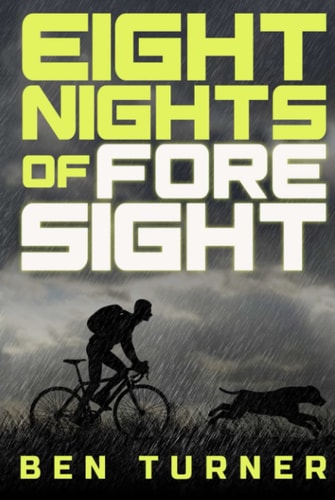 Eight Nights of Foresight