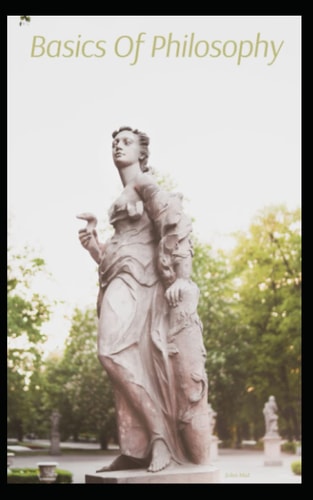 Basics of Philosophy: The significance of political philosophy and its role