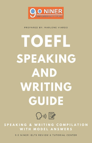 TOEFL Speaking and Writing Guide: Speaking & Writing Compilation with Model Answers
