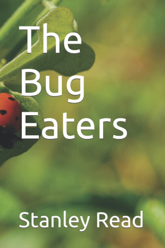 The Bug Eaters