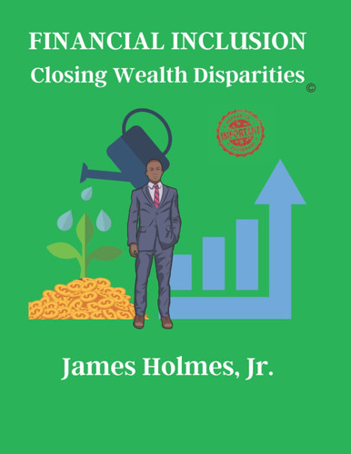 Financial Inclusion Closing Wealth Disparities