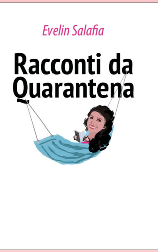 Racconti da quarantena (Italian Edition)