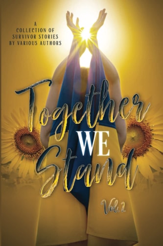 Together We Stand Volume 2: A Charity Anthology for Ukraine