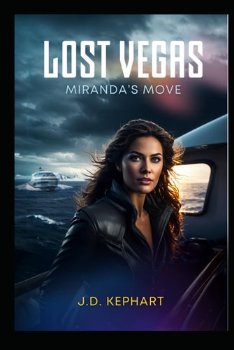 Lost Vegas: Miranda's Move