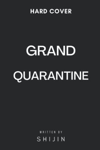 Grand Quarantine