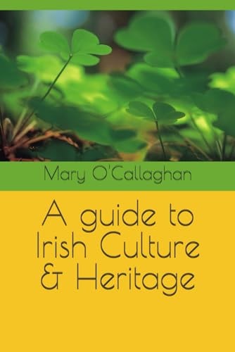 A guide to Irish Culture & Heritage