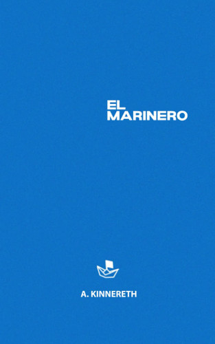 El Marinero (Spanish Edition)