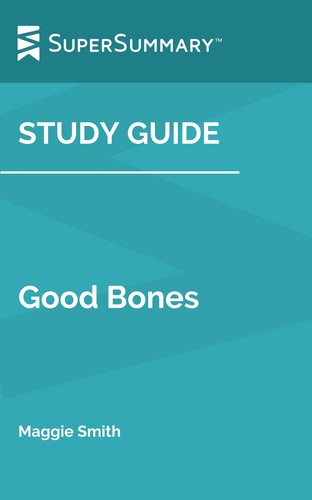 Study Guide - Good Bones by Maggie Smith