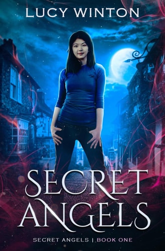 Secret Angels: A Young Adult Urban Fantasy (Secret Angels YA Urban Fantasy Series)