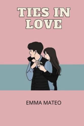 Ties in Love Novel
