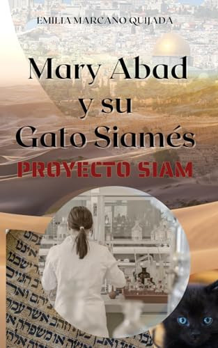 MARY ABAD Y SU GATO SIAMES proyecto siam