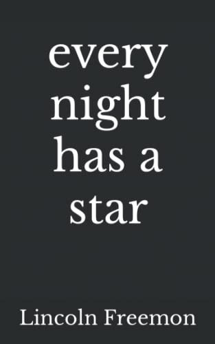 Every Night Has a Star Poems