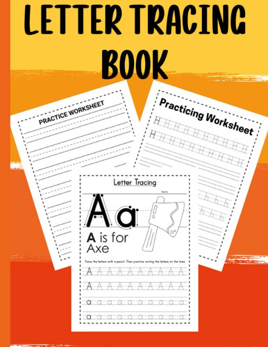 Letter Tracing Book for Preschoolers: Letter Tracing Books for Kids Ages 3-5, Handwriting Workbook, Alphabet Tracing