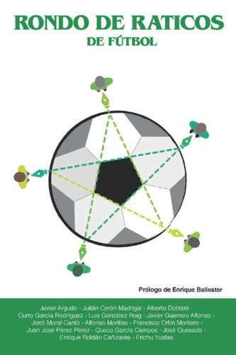 Rondo de raticos de fútbol (Spanish Edition)