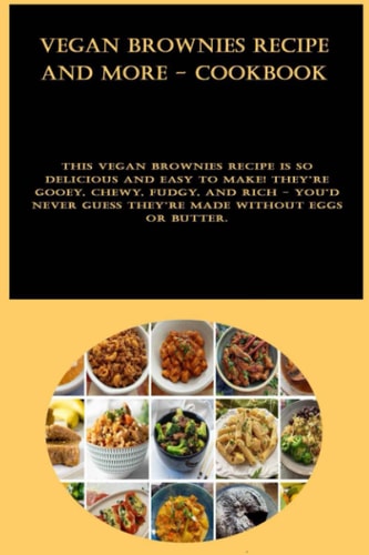 Vegan Brownies Recipe and more - CookBook: This vegan brownies recipe is SO delicious and easy to make! They're gooey, chewy, fudgy, and rich - you'd never guess they're made without eggs or butter.