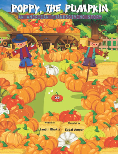 Poppy, the Pumpkin: An American Thanksgiving Story