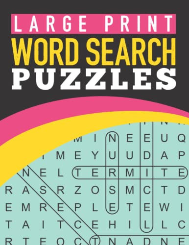 Large Print Word Search Puzzles: 100 Large-Print Puzzles (Large Print Word Search Books for Adults with solutions)