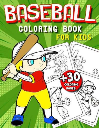 Baseball coloring book for boys ages 4-8: Baseball Coloring book for Kids ages 4-8 .. Sports Illustrations with Baseball Players, Catcher, Pitcher, Batter, Bat, Mitt, Ball, Fans, Base and More!