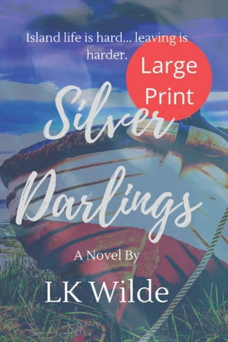 Silver Darlings: A captivating historical fiction tale of love, loss and what it means to be home.