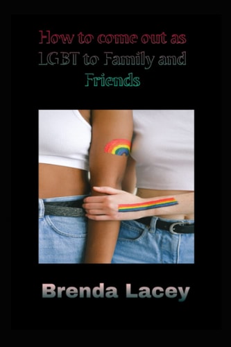 How to come out as LGBT to family and friends