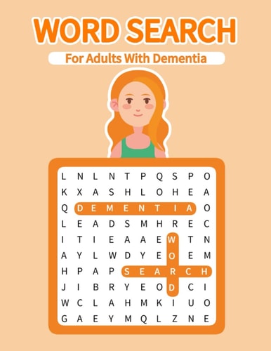 Word Search For Adults With Dementia: Activities and Puzzles for Alzheimer's & Stroke Patients