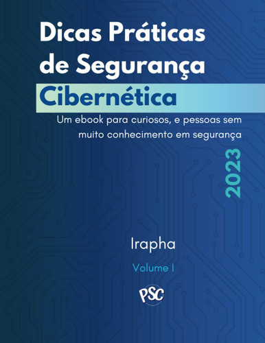 Dicas Práticas de Segurança Cibernética (Portuguese Edition)