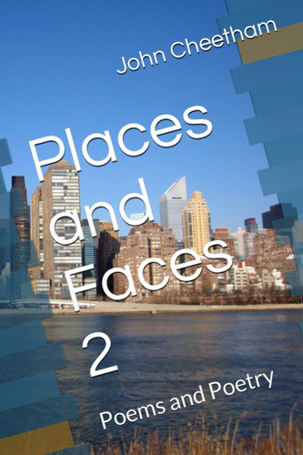 Places and Faces 2: Poems and Poetry