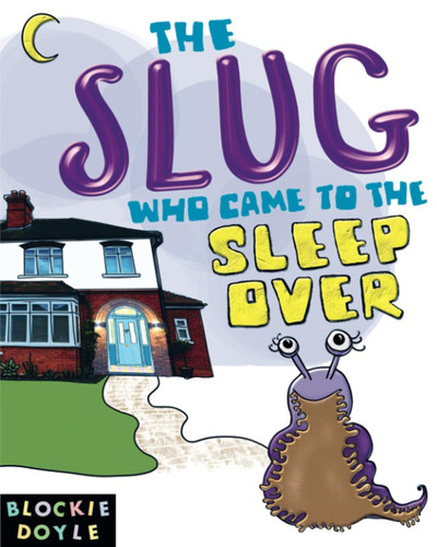 The Slug Who Came To The Sleepover