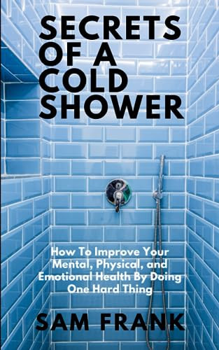 Secrets Of A Cold Shower
