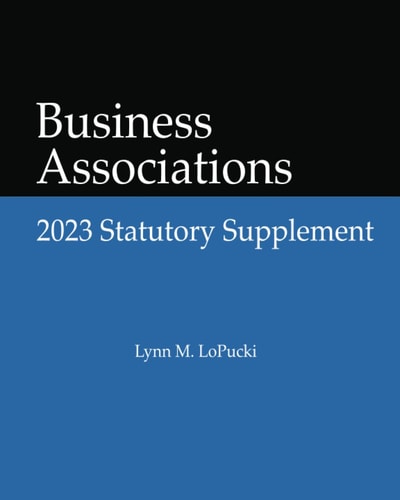 Business Associations 2023 Statutory Supplement