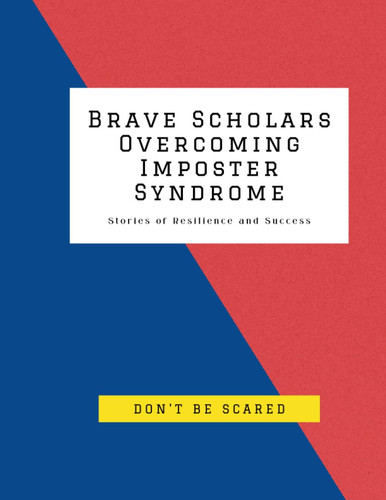 BRAVE Scholars Overcoming Imposter Syndrome