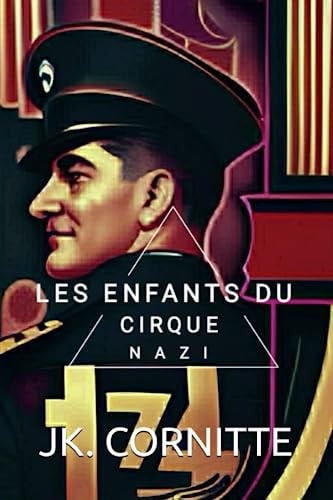 Les enfants du cirque Nazi