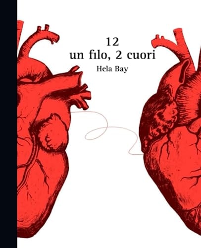 12: un filo, 2 cuori (Italian Edition)