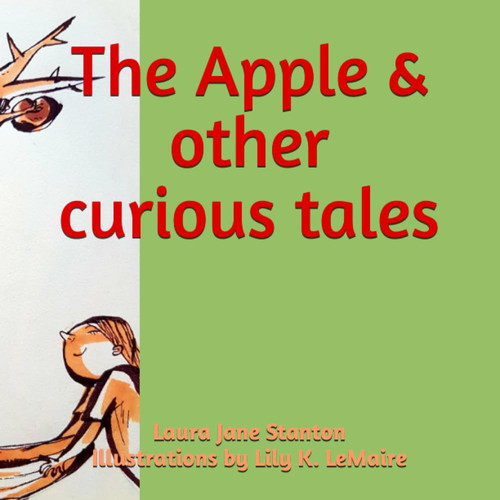The Apple & other curious tales