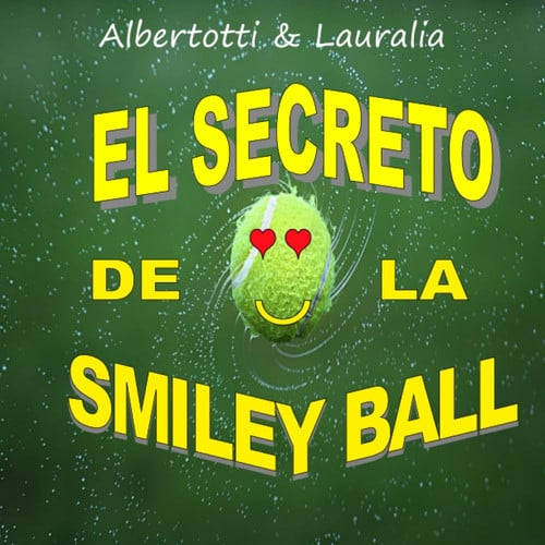 El secreto de la smiley ball (Secretos en verso) (Spanish Edition)