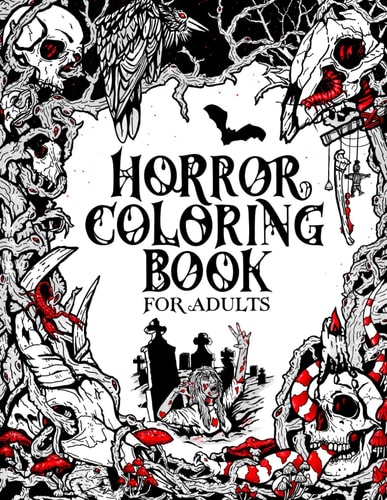 Horror Coloring Book for Adults: Creepy Creatures, Monsters, Ghosts, and More