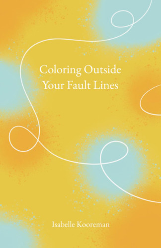 Coloring Outside Your Fault Lines