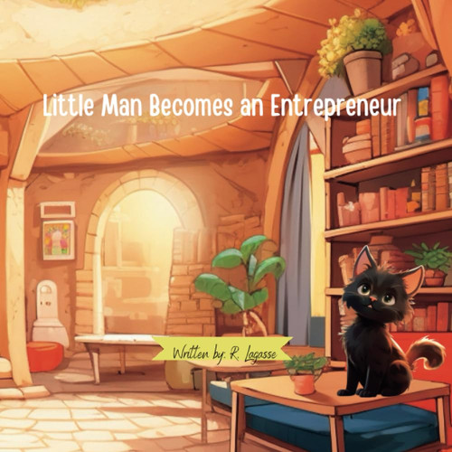 Little Man Becomes an Entrepreneur